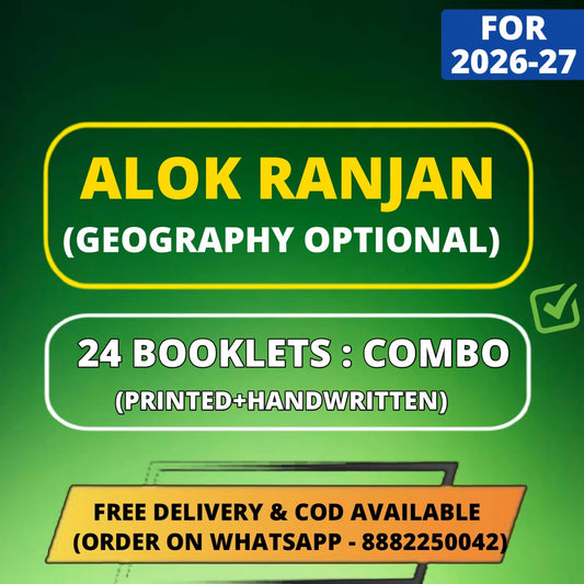 Alok Ranjan Sir Geography Optional COMBO Notes (Printed+Class) in English | 24 Booklets - English