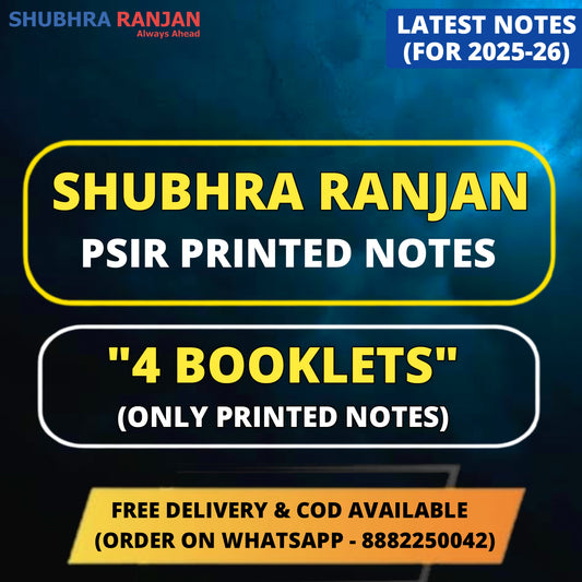 Shubhra Ranjan PSIR Optional PRINTED Notes in English (4 Booklets)