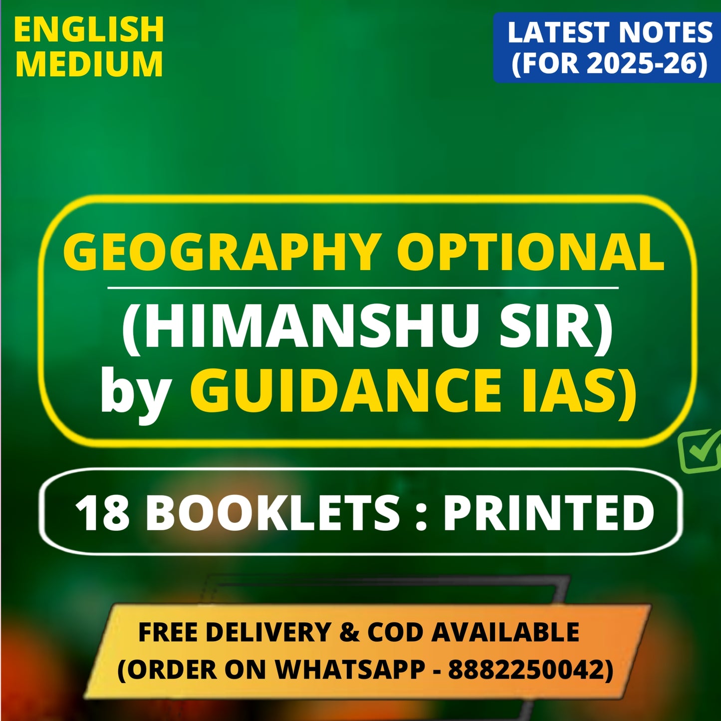 Guidance IAS Himanshu Sir Geography Optional PRINTED Notes in English (18 Booklets)