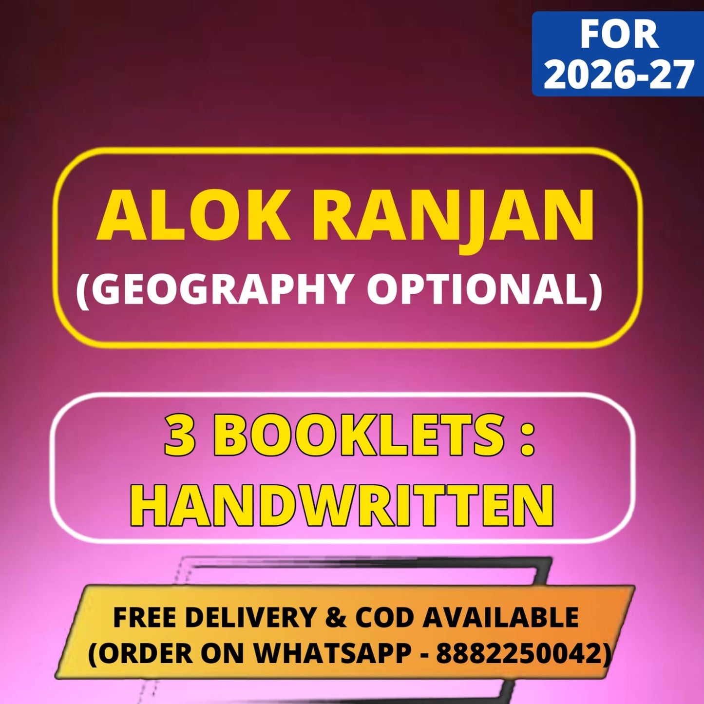 Alok Ranjan Sir Geography Optional Handwritten Class Notes in English | 3 Booklets - English