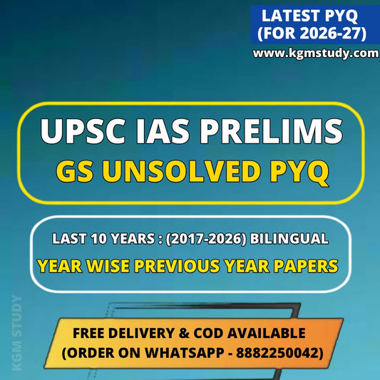 UPSC "GS Unsolved PYQ Sets" Last 10 Years (2017-2026) | UPSC Prelims Previous Year Question Papers