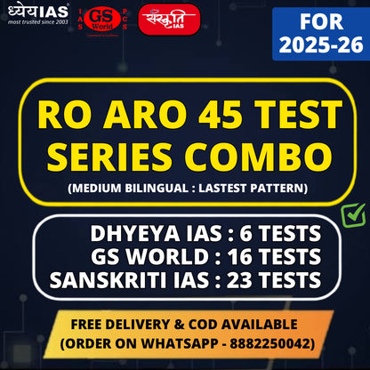 RO/ARO 45 Tests Combo (6 Dhyeya + 16 GS World + 23 Sanskriti IAS)