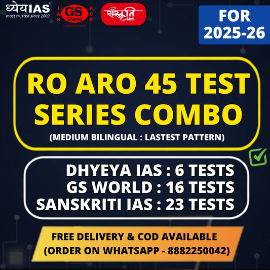 RO/ARO 45 Tests Combo (6 Dhyeya + 16 GS World + 23 Sanskriti IAS)